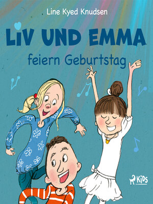 cover image of Liv und Emma feiern Geburtstag